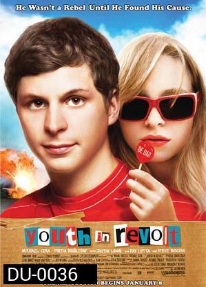 Youth in Revolt จะรักดีมั้ยหนอ...พ่อหนุ่มสองหน้า