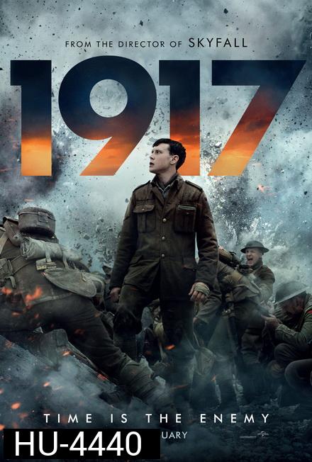 1917 (2019) เวลาคือศัตรู เวลาคือความงดงาม [ สุดยอดหนังสงครามโลกครั้งที่ 1 การันตีรางวัลลูกโลกทองคำ ]