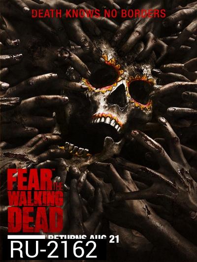 Fear The Walking Dead Season 2 ( 15 ตอนจบ )