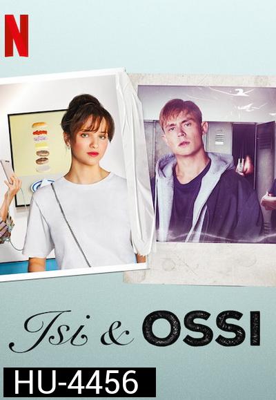 Isi & Ossi (2020) อีซี่ แอนด์ ออสซี่