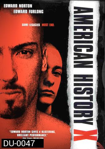 American History X อเมริกันนอกคอก