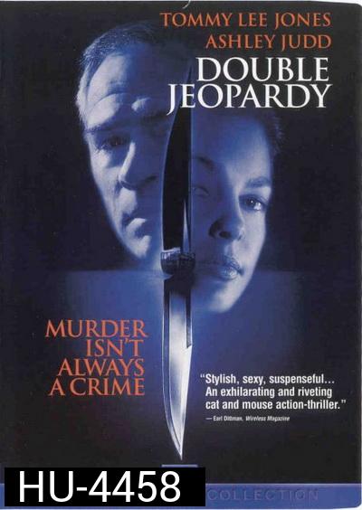Double Jeopardy (1999) ผ่าแผนฆ่าลวงโลก