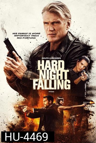 HARD NIGHT FALLING (2019)