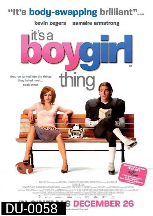It s A Boy Girl Thing หนุ่มห้าวสลับสาวจุ้น