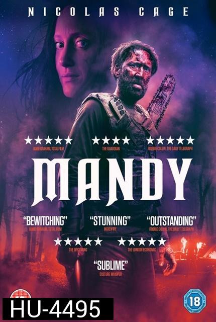 Mandy (2018) แมนดี้ ล่าแค้นลัทธิคลั่ง