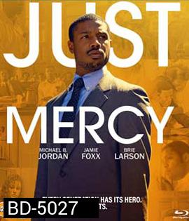 Just Mercy (2019) ยุติธรรมบริสุทธิ์ {บรรยายอังกฤษสีดำ}