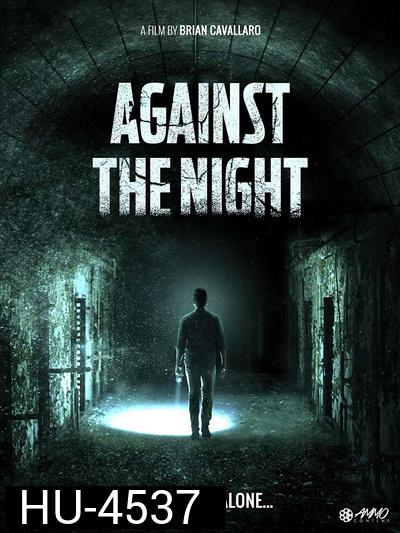 Against the Night (2017)