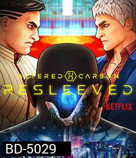 Altered Carbon: Resleeved (2020) อัลเทอร์ด คาร์บอน: รีสลีฟ