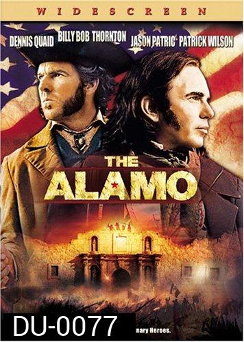 The Alamo ศึกอลาโม่ สมรภูมิกู้แผ่นดิน