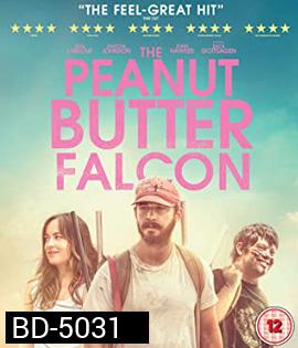 The Peanut Butter Falcon (2019) คู่ซ่าบ้าล่าฝัน