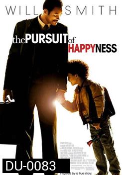 The Pursuit of Happyness ยิ้มไว้ก่อนพ่อสอนไว้