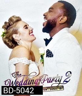The Wedding Party 2: Destination Dubai (2017)