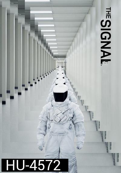 The Signal (2014) ไซไฟเขย่าขวัญ!!