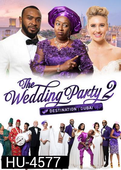 The Wedding Party 2 Destination Dubai (2017)