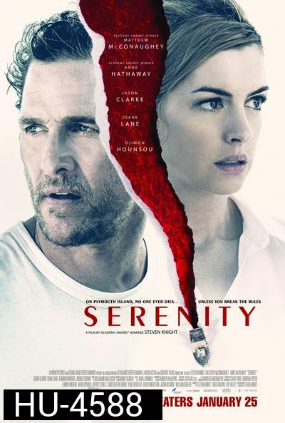 Serenity (2019) แผนลวงฆ่า เกาะพิศวง