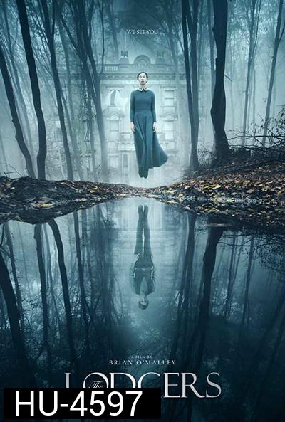 The Lodgers (2017) เดอะลอดจ์ วิญญาณอาฆาต