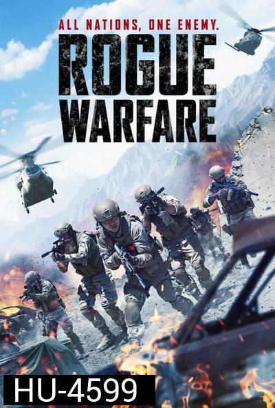 Rogue Warfare (2019) สมรภูมิสงครามแห่งการโกง