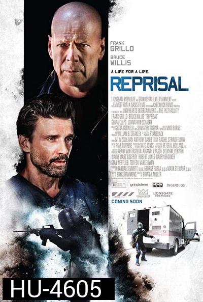 Reprisal (2018) สะดุดตั้งแต่ 1ชม.50นาทีเป็นต้นไป
