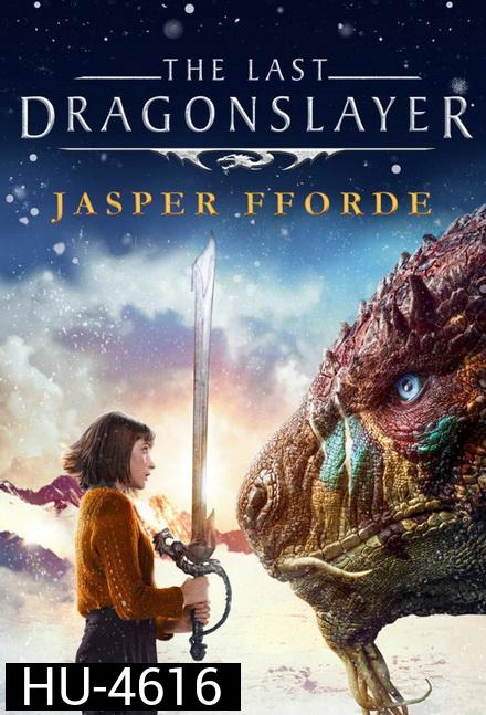 The Last Dragonslayer (2016) นักฆ่ามังกร คนสุดท้าย