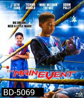 The Main Events (2020) หนุ่มน้อยเจ้าสังเวียน