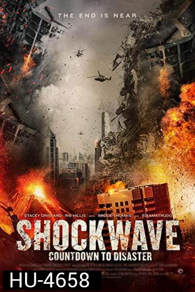Shockwave: Countdown to Disaster (2017)