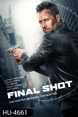 Final Shot (Silencer) (2018)