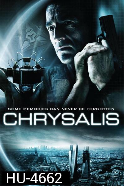 คนระห่ำเปลี่ยนสมองลุย  Chrysalis (2007)