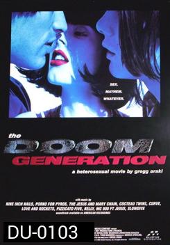 The Doom Generation