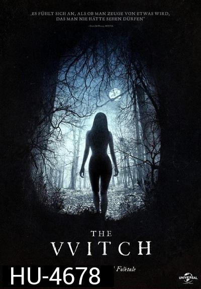 The Witch A New-England Folktale อาถรรพ์แม่มดโบราณ