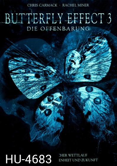 The Butterfly Effect 3 (2009) Revelations เปลี่ยนตายไม่ให้ตาย 3