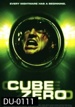 Cube 3 Zero กำเนิดลูกบาศก์มรณะ (2004)