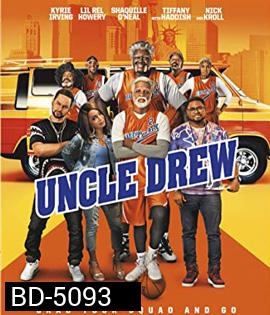 Uncle Drew (2018) อังเคิลดรูว์ ลุงดรูว์..เฟี้ยวจริง