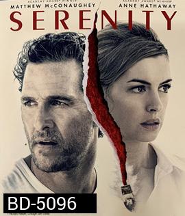Serenity (2019) แผนลวงฆ่า เกาะพิศวง