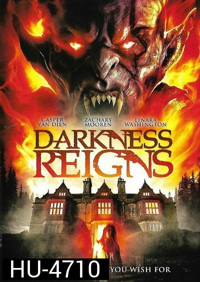 Darkness Reigns (2018) คฤหาสน์ปีศาจ