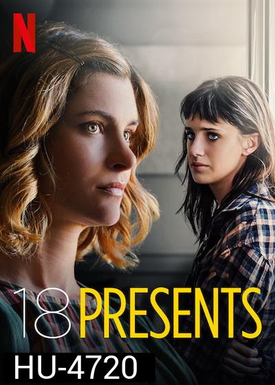18 Presents (2020) ของขวัญ 18 กล่อง