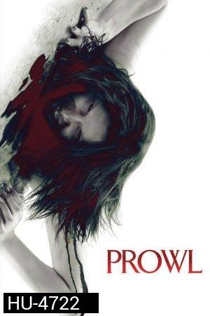 Prowl (2010) มิติสยอง 7 ป่าช้า ล่านรก กลางป่าลึก