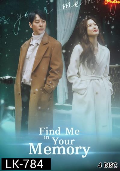 Find Me in Your Memory  ตามรัก..คืนความทรงจำ ( E01-32 END )