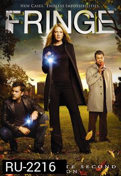 Fringe Season 2 ฟรินจ์ เลาะปมพิศวงโลก ปี 2