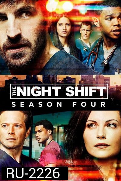 The Night Shift Season 4 ทีมแพทย์สยบคืนวิกฤติ ปี 4 ( 10 ตอนจบ )