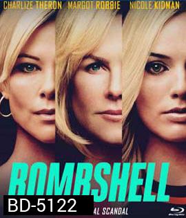 Bombshell (2019) แฉกระฉ่อนโลก