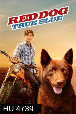Red Dog: True Blue (2016)