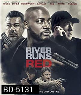 River Runs Red (2018)