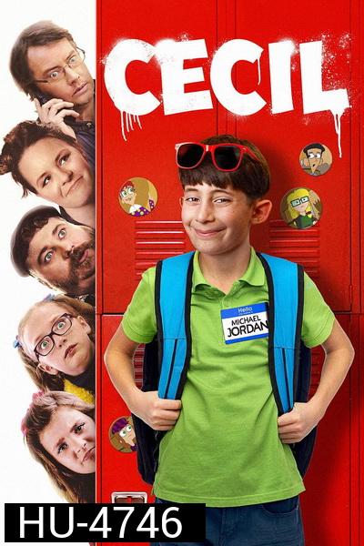 Cecil (2019) หนุ่มน้อยมหัศจรรย์