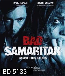 Bad Samaritan (2018) ภัยหลอนซ่อนอำมหิต