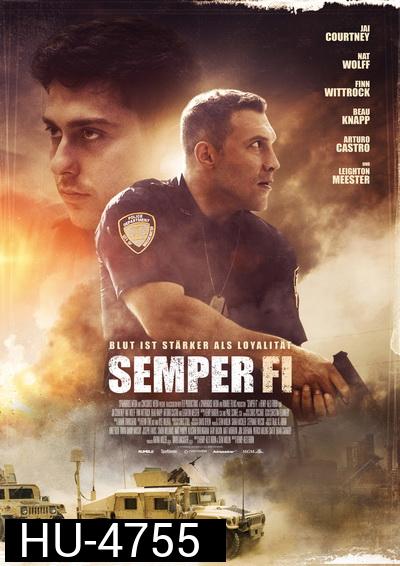 Semper Fi (2019) ตำรวจระห่ำ ฆ่าไม่ตาย