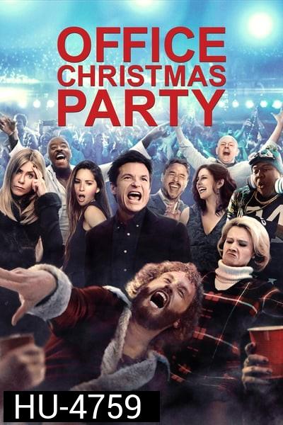Office Christmas Party (2016) ออฟฟิศ คริสต์มาส ปาร์ตี้