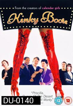 KINKY BOOTS จับหัวใจมาใส่เกือก