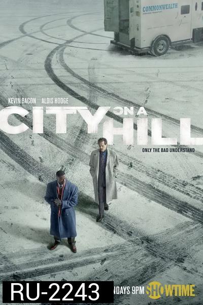 City On A Hill Season 1 (2019) คู่เดือดล้างเมืองบาป  ( ep 1-10 จบ )