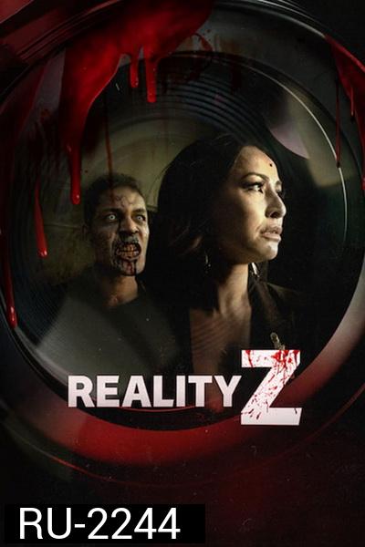 Reality Z  Season 1 (2020)