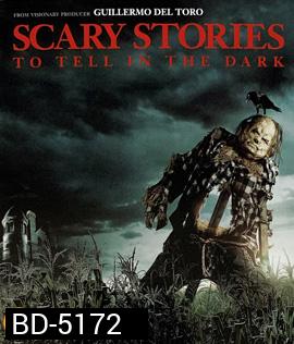 Scary Stories to Tell in the Dark (2019) คืนนี้มีสยอง